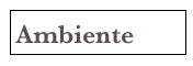 Ambiente
